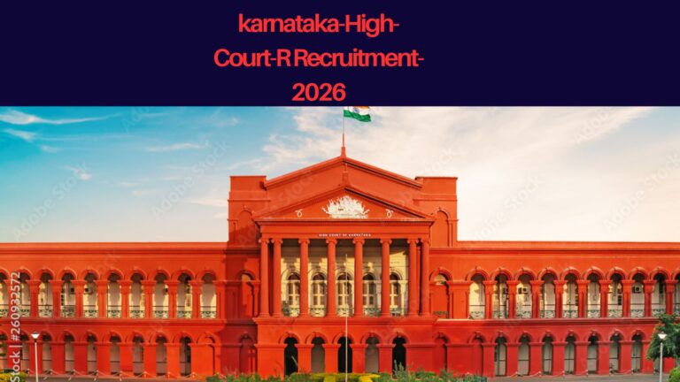Karnataka High Court Recruitment 2026 Karnataka High Court Jobs 2026